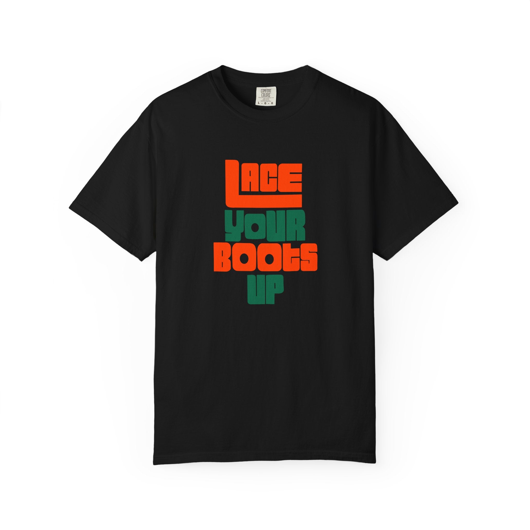 Lace Your Boots Up T-Shirt — Retro Block Letter Graphic Tee
