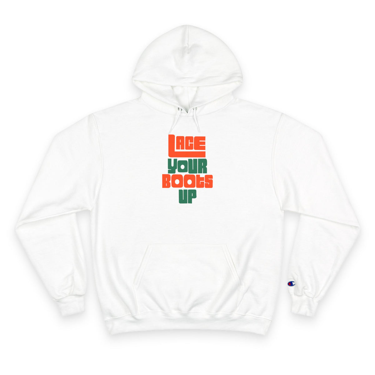 Lace Your Boots Up Hoodie — Retro Streetwear Champion Pullover