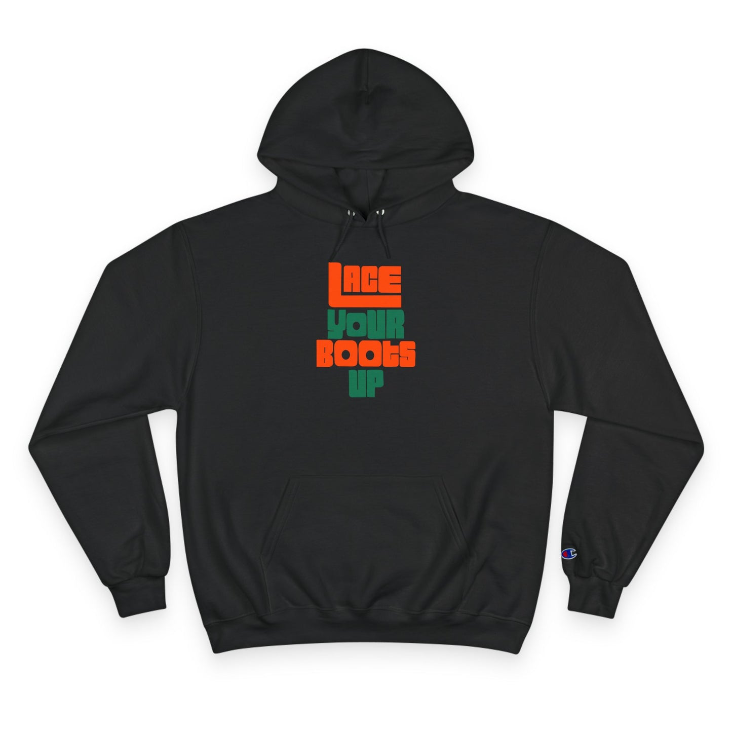 Lace Your Boots Up Hoodie — Retro Streetwear Champion Pullover