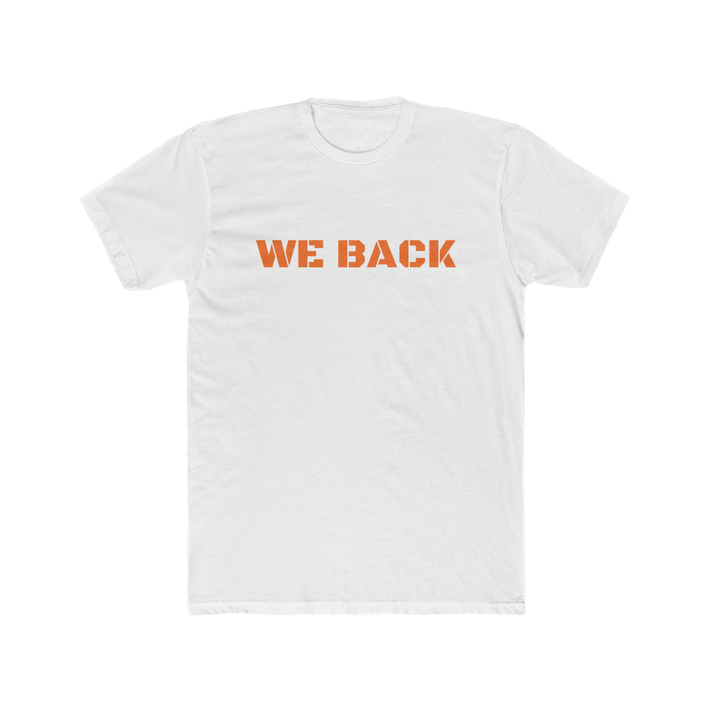 We Back Tee
