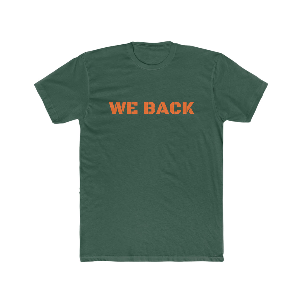 We Back Tee